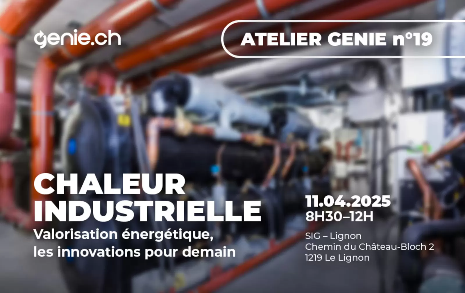 ATELIER GENIE # 19 - Chaleur industrielle et valorisation énergétique