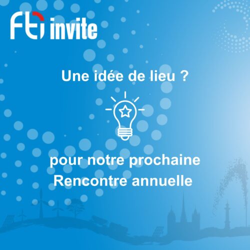 Prochaine rencontre annuelle de la FTI